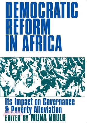 Democratic Reform in Africa ― Its Impact on Governance & Poverty Alleviation