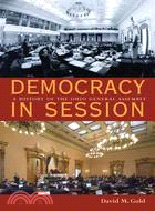 Democracy in Session ─ A History of the Ohio General Assembly
