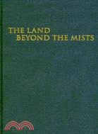 The Land Beyond the Mists: Essays on Identity and Authority in Precolonial Congo and Rwanda