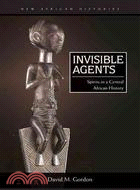 Invisible Agents ─ Spirits in a Central African History