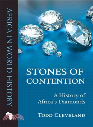 Stones of Contention ─ A History of Africa's Diamonds
