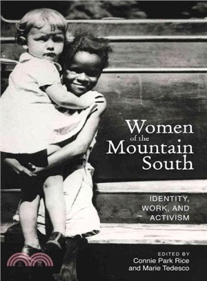 Women of the Mountain South ― Identity, Work, and Activism