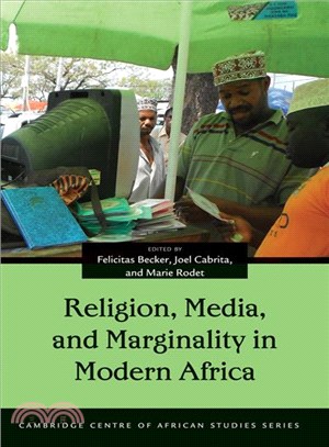 Religion, Media, and Marginality in Modern Africa
