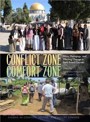 Conflict Zone, Comfort Zone ― Ethics, Pedagogy, and Effecting Change in Field-based Courses