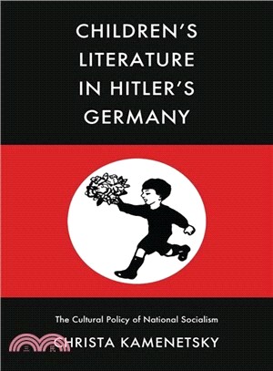 Children Literature in Hitler Germany ― The Cultural Policy of National Socialism