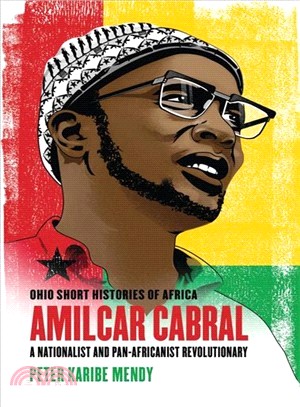 Amilcar Cabral ― Nationalist and Pan-africanist Revolutionary