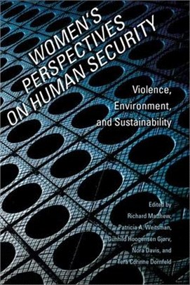 Women’s Perspectives on Human Security ― Violence, Environment, and Sustainability