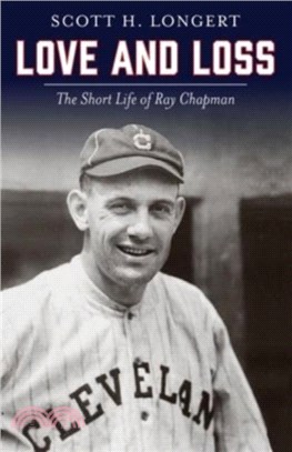 Love and Loss：The Short Life of Ray Chapman