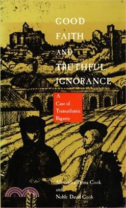 Good Faith and Truthful Ignorance ─ A Case of Transatlantic Bigamy