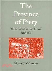 The Province of Piety ─ Moral History in Hawthorne's Early Tales