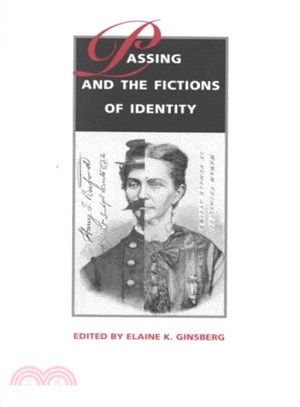 Passing and the Fictions of Identity