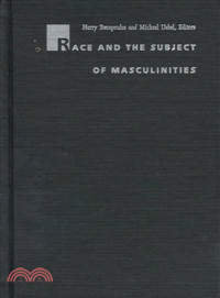 Race and the Subject of Masculinities