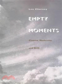 Empty Moments—Cinema, Modernity, and Drift