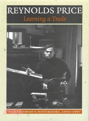 Learning a Trade ― A Craftsman's Notebooks, 1955-1997