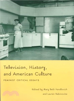 Television, History, and American Culture ― Feminist Critical Essays