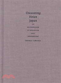 Uncovering Heian Japan