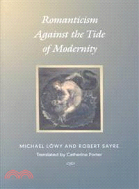 Romanticism Against the Tide of Modernity