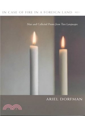 In Case of Fire in a Foreign Land ― New and Collected Poems in Two Languages