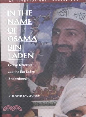 In the Name of Osama Bin Laden ― Global Terrorism & the Bin Laden Brotherhood