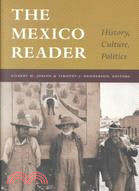 The Mexico Reader ─ History, Culture, Politics