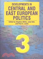 Developments in Central and East European Politics