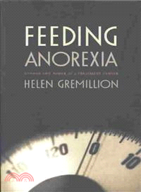 Feeding Anorexia ─ Gender and Power at a Treatment Center