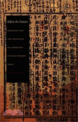 Before the Nation ― Kokugaku and the Imagining of Community in Early Modern Japan