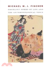 Emergent Forms of Life and the Anthropological Voice