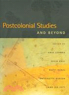 Postcolonial Studies and Beyond