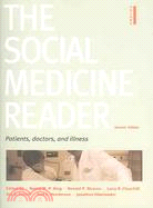 The Social Medicine Reader ─ Patients, Doctors, And Illness