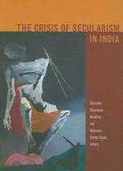 The Crisis of Secularism in India