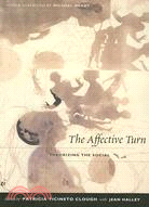 The Affective Turn: Theorizing the Social