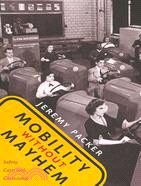 Mobility without Mayhem: Safety, Cars, and Citizenship