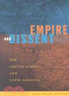 Empire and Dissent: The United States and Latin America