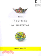 The Politics of Survival