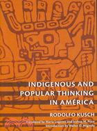 Indigenous and Popular Thinking in America