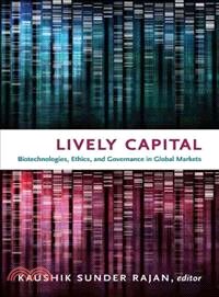 Lively Capital ─ Biotechnologies, Ethics, and Governance in Global Markets