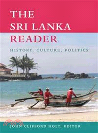 The Sri Lanka Reader ─ History, Culture, Politics