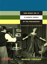 One Night on TV Is Worth Weeks at the Paramount―Popular Music on Early Television