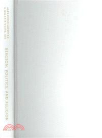 Bergson, Politics, and Religion