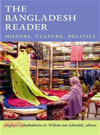 The Bangladesh Reader ― History, Culture, Politics