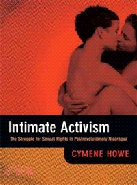 Intimate Activism ─ The Struggle for Sexual Rights in Postrevolutionary Nicaragua