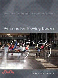 Refrains for Moving Bodies ― Experience and Experiment in Affective Spaces