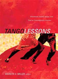 Tango Lessons ― Movement, Sound, Image, and Text in Contemporary Practice