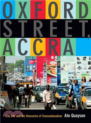 Oxford Street, Accra ― City Life and the Itineraries of Transnationalism