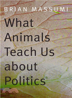 What animals teach us about politics /