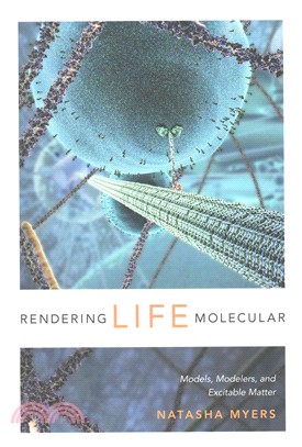 Rendering Life Molecular ─ Models, Modelers, and Excitable Matter