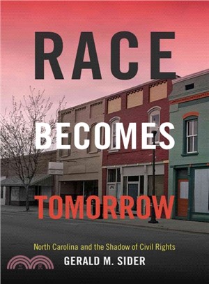 Race Becomes Tomorrow ─ North Carolina and the Shadow of Civil Rights