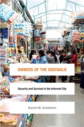 Owners of the Sidewalk ─ Security and Survival in the Informal City