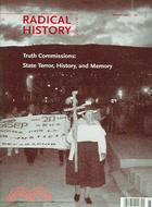 Truth Commissions: State Terror, History, and Memory